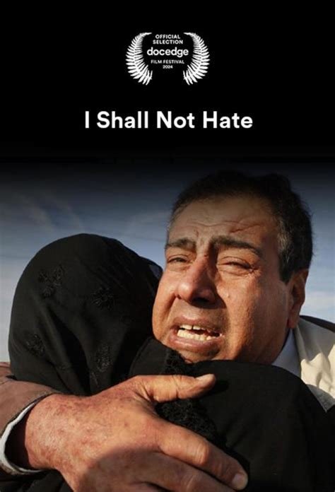 I Shall Not Hate 2025